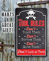 Tool Rules - Metal Sign