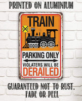 Train Parking - Metal Sign