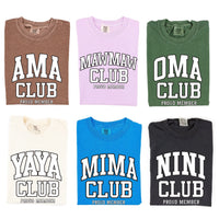 Varsity Style - "_____ Club - Proud Member" - (Choose Your Name) - Comfort Colors Tee