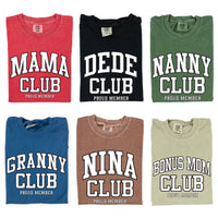 Varsity Style - "_____ Club - Proud Member" - (Choose Your Name) - Comfort Colors Tee