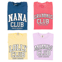 Varsity Style - ____ Club - Proud Member - (PERSONALIZE IT!) - Comfort Colors Tee