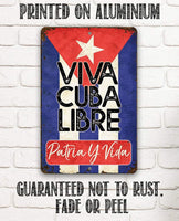 Viva Cuba Libre - Metal Sign