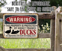 Warning Property Ducks - Metal Sign