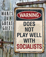 Warning Socialists - Metal Sign
