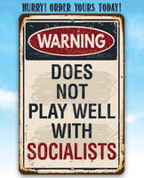 Warning Socialists - Metal Sign