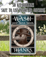 Wash Your Damn Hands, Thanks - Metal Sign