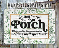 Wasting Time is Considered Time Well Spent - Metal Sign