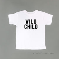 Wild Child - Block Font -  Child Tee