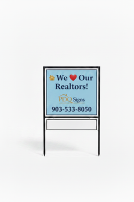 We Love Our Realtors Yard Sign with Phone Number