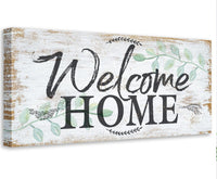 Welcome Home - Canvas