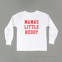 Mama's Little Buddy - Child Long Sleeve Tee