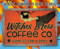 Witches Brew Coffee Co - Metal Sign