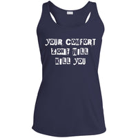 Womens Recovery Tank | Inspiring Sobriety |   Your Comfort Zone Will Kill You