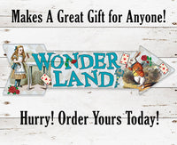 Wonderland - Directional Arrow - Metal Sign