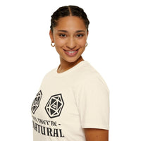 Yes They're Natural DnD Shirt