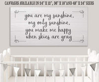 You Are My Sunshine - Canvas