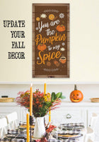 You Are The Pumpkin to My Spice - Canvas