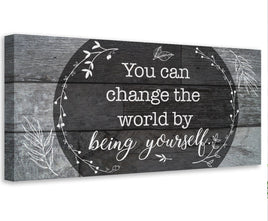 You Can Change The World - Canvas