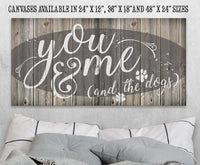 You Me And The Dogs - Canvas