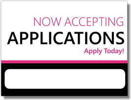 NOW ACCEPTING APPLICATIONS YS23 24x18 Yard Sign